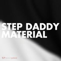 Step Daddy Material Toddler Fine Jersey T-Shirt thumb 2