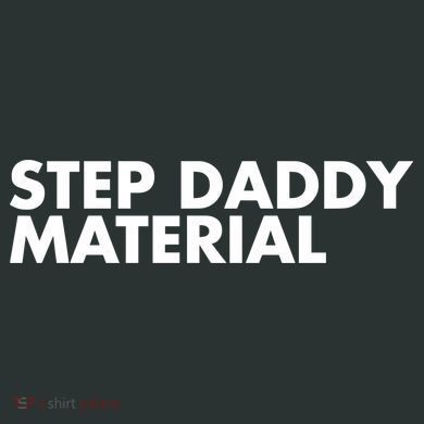 Step Daddy Material Infant Baby Jersey Bodysuit