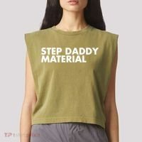 Step Daddy Material Garment-Dyed Women's Muscle Tee thumb 2
