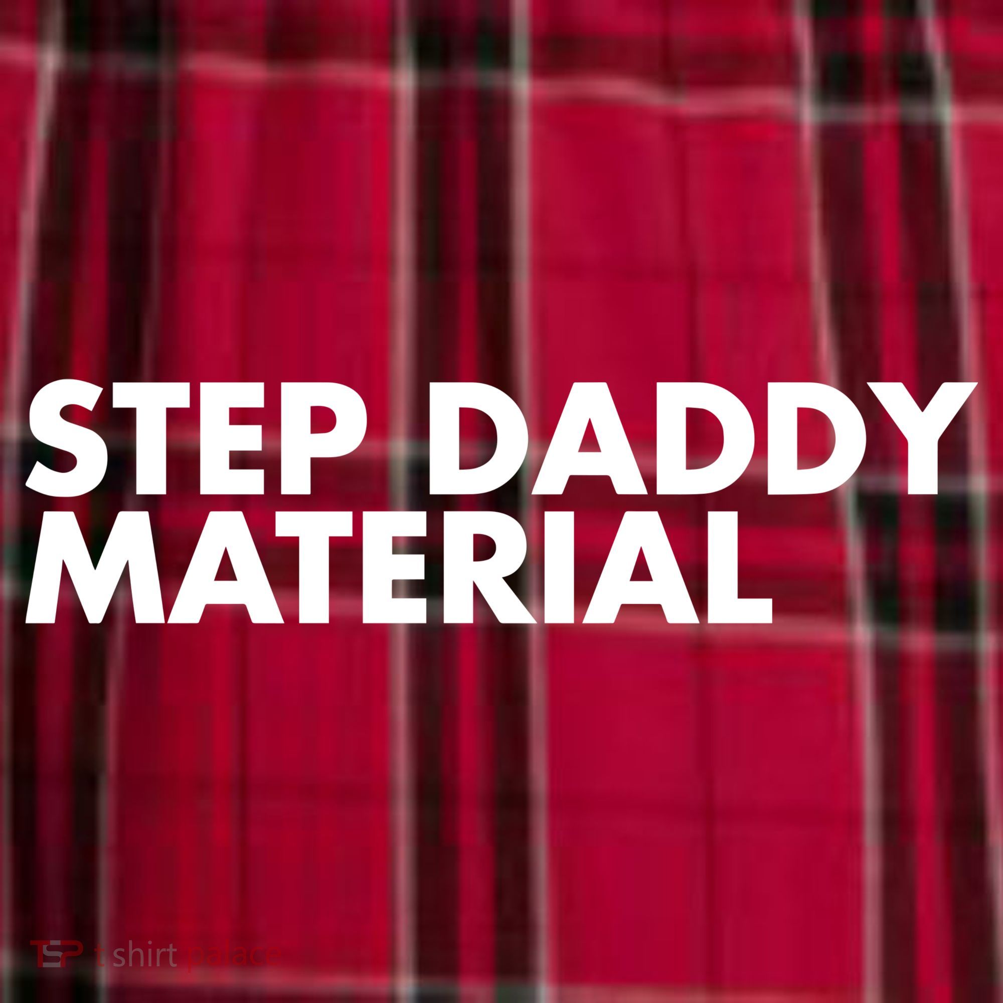Step Daddy Material Women's Flannel Plaid Pajama Pants