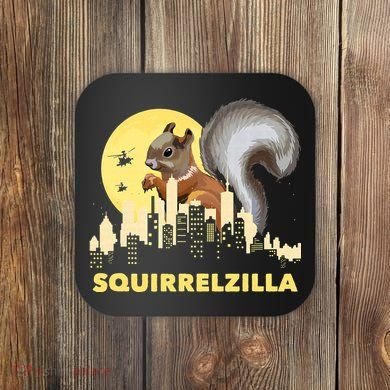 Squirrelzilla Squirrel Whisperer Squirrel Lover Animal Coaster