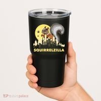 Squirrelzilla Squirrel Whisperer Squirrel Lover Animal Tumbler thumb 2