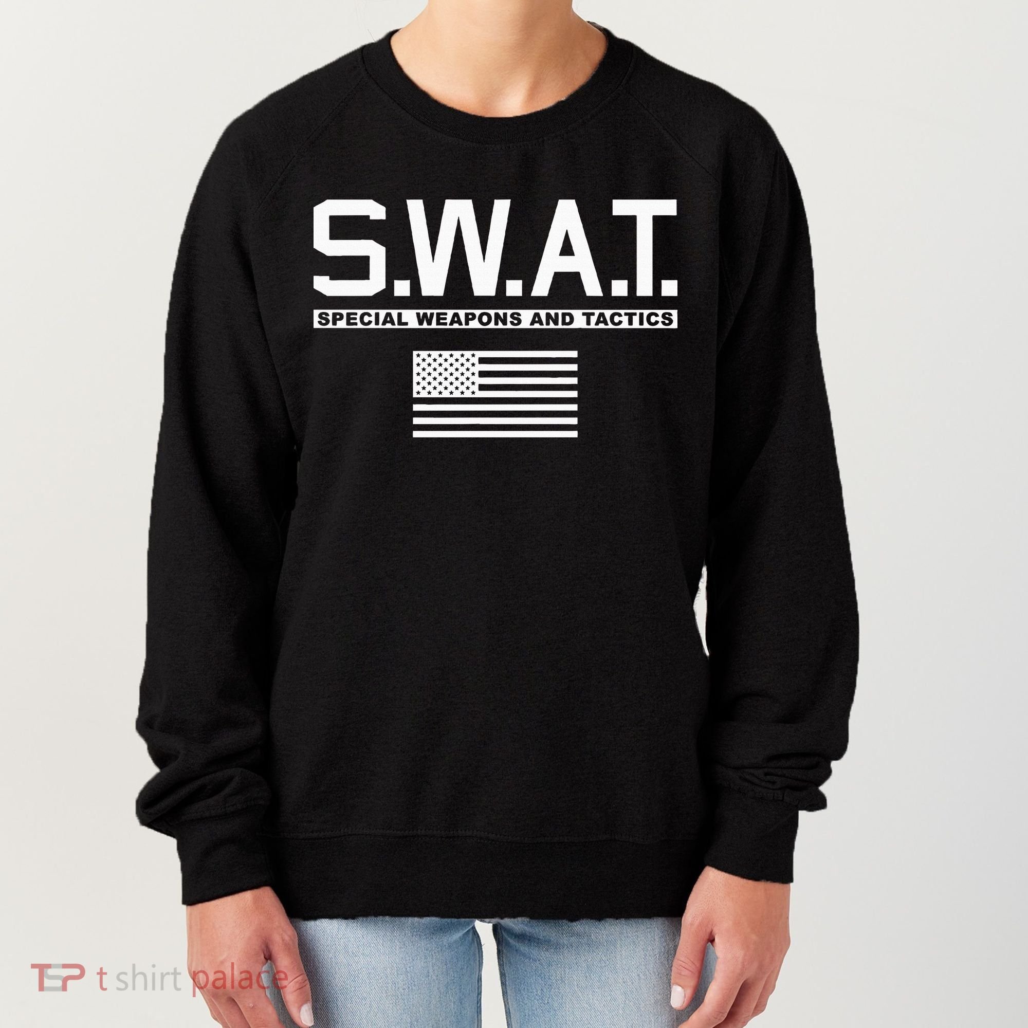 Swat Special Weapons And Tactics Police S.W.A.T Women's Sweatshirt