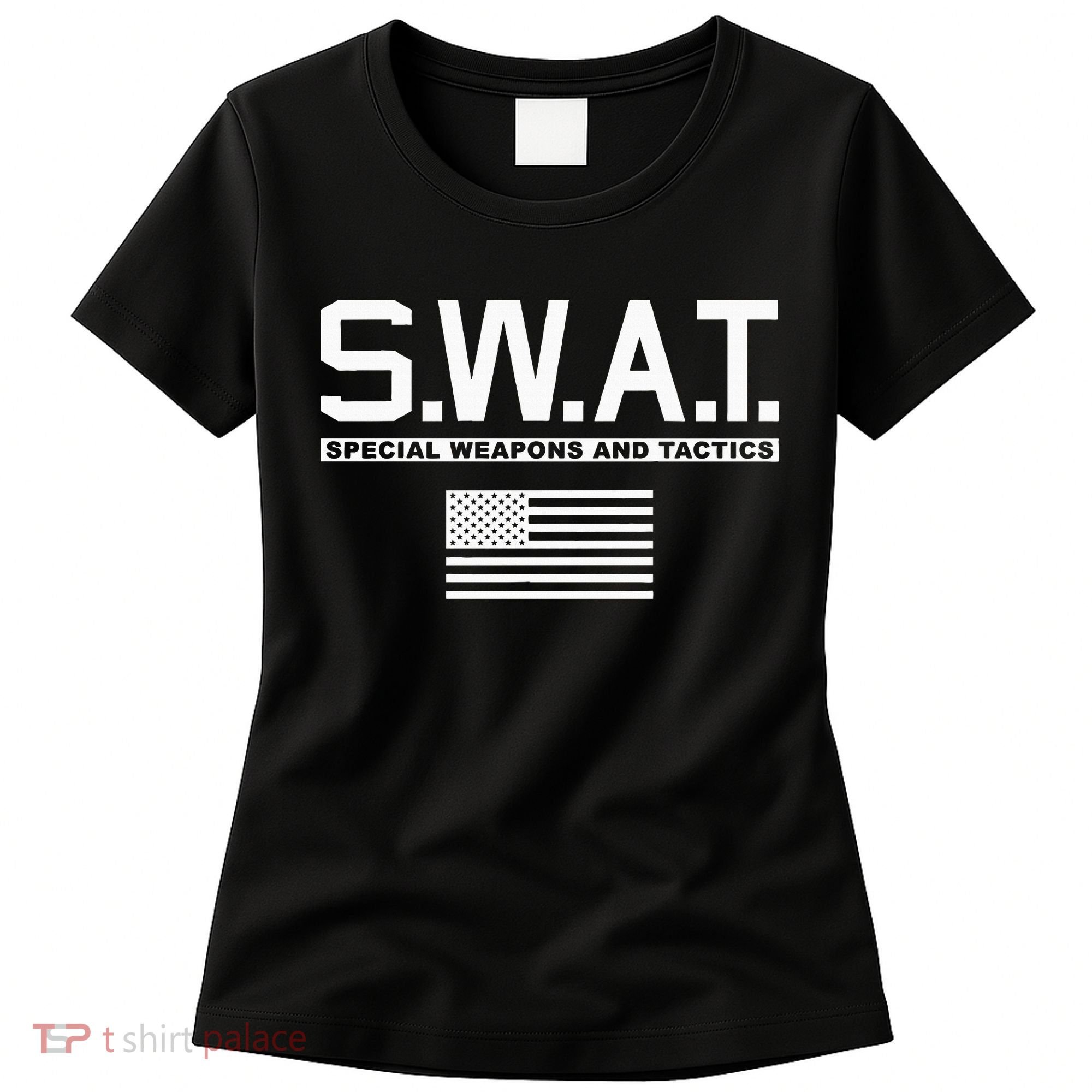 Swat Special Weapons And Tactics Police S.W.A.T Women's T-Shirt