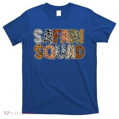 Safari Squad Wild Animals Lover T-Shirt