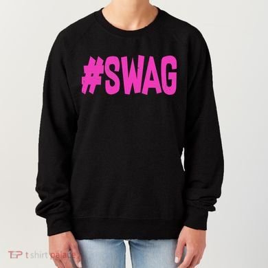 #Swag Women's Sweatshirt