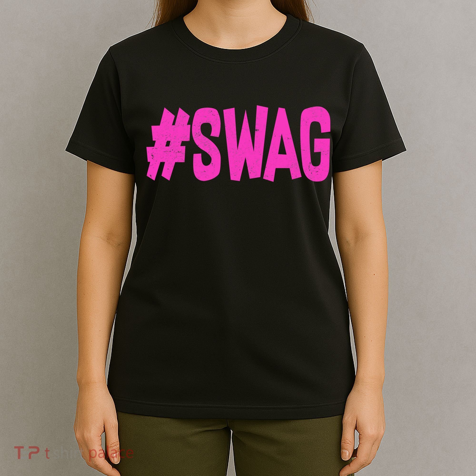 #Swag T-Shirt