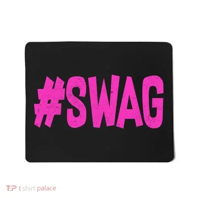 #Swag Mousepad
