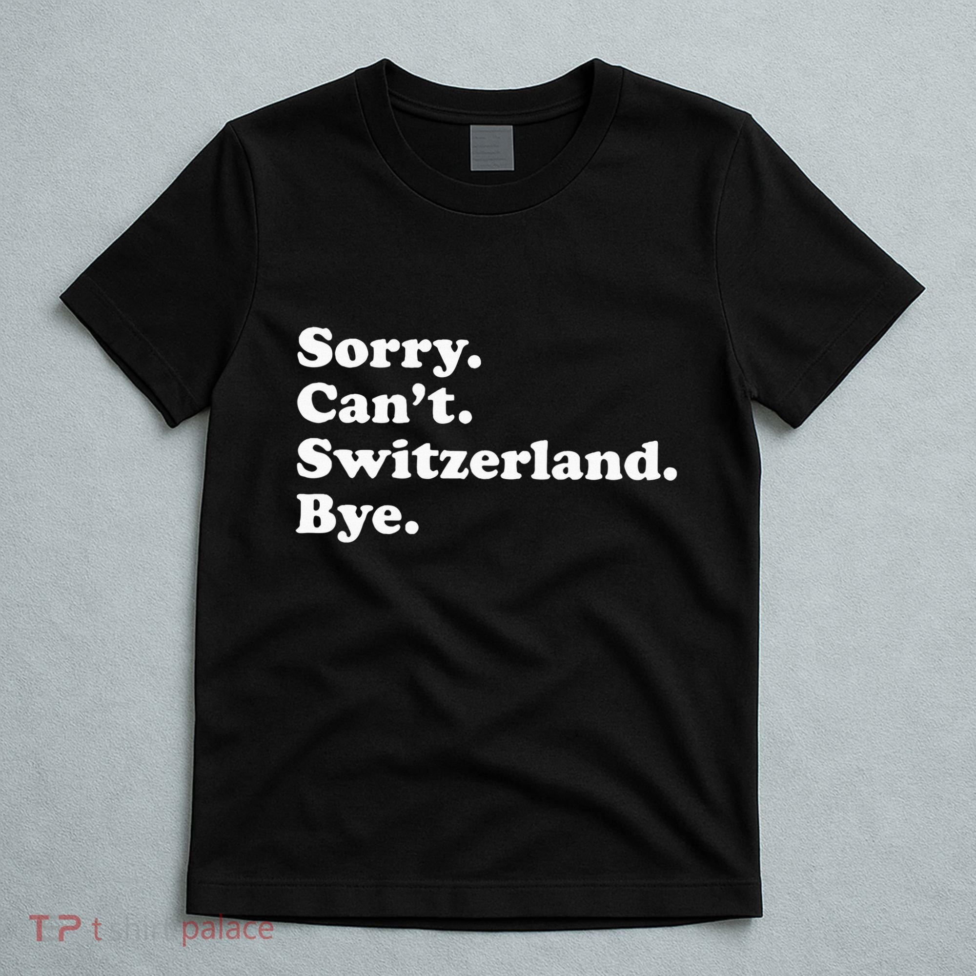 Switzerland T-Shirt