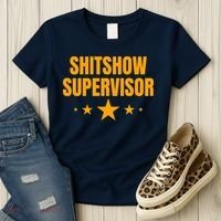 Shitshow Supervisor | Welcome To The Shitshow Women's T-Shirt thumb 3