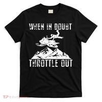 Snowmobile Sled When In Doubt Throttle Out Winter Sports T-Shirt thumb 0