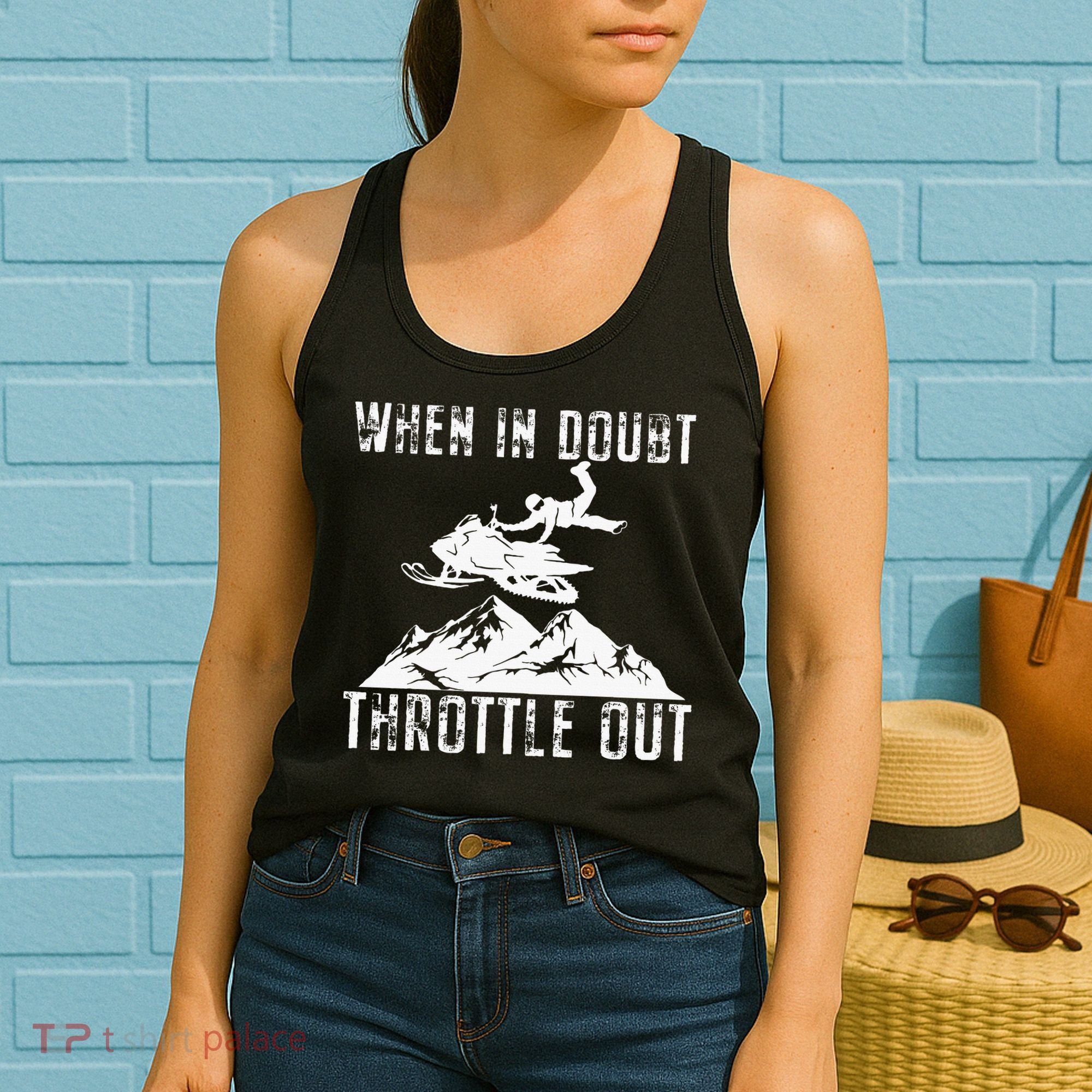 Snowmobile Sled When In Doubt Throttle Out Winter Sports Women's Tank Top