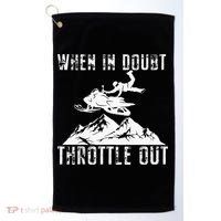 Snowmobile Sled When In Doubt Throttle Out Winter Sports Golf Towel thumb 0