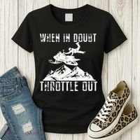Snowmobile Sled When In Doubt Throttle Out Winter Sports Women's T-Shirt thumb 3