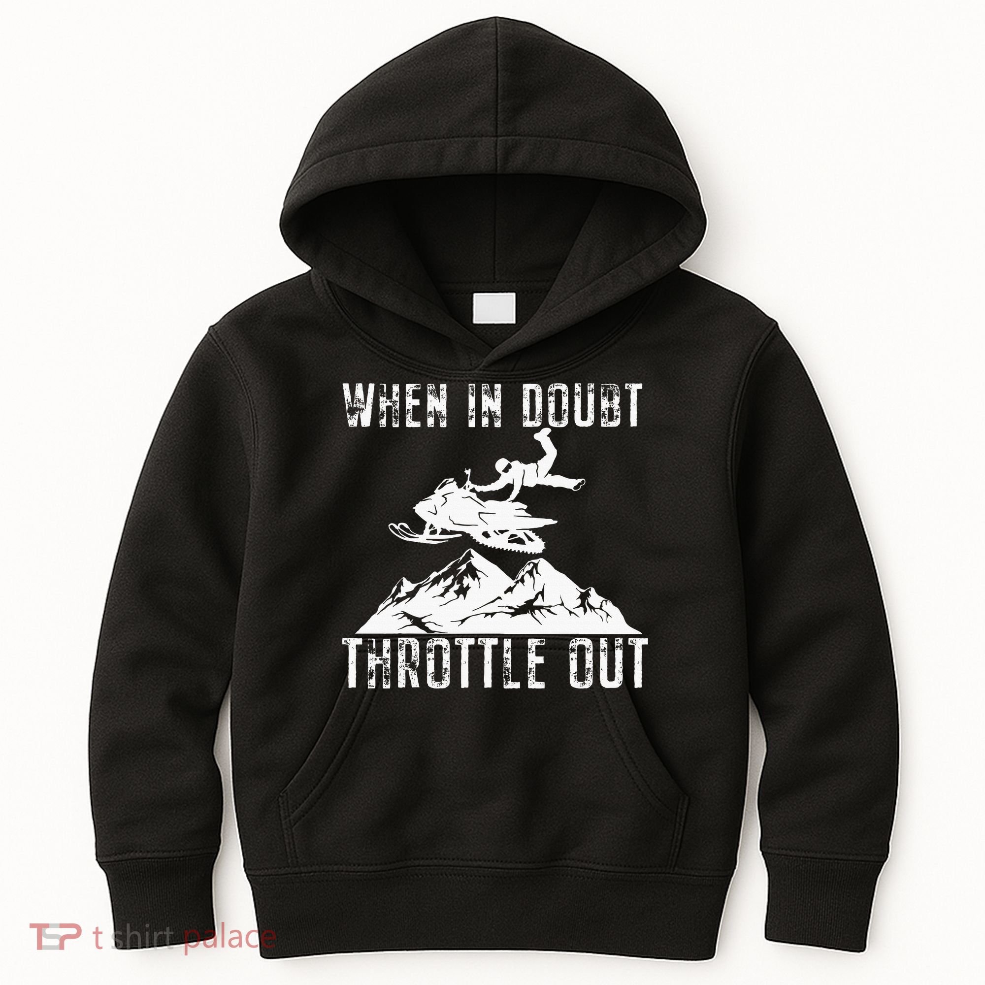 Snowmobile Sled When In Doubt Throttle Out Winter Sports Kids Hoodie