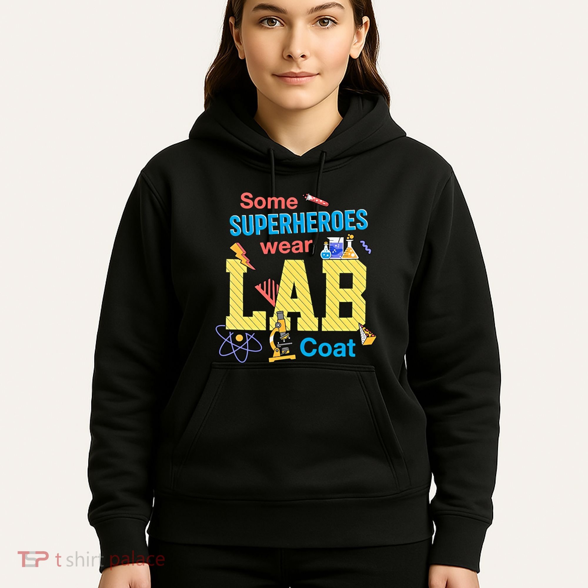 Some Superheroes Wear Lab Coat Lab Week Funny Medical Technologist Hoodie