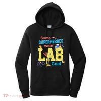 Some Superheroes Wear Lab Coat Lab Week Funny Medical Technologist Women's Hoodie thumb 0