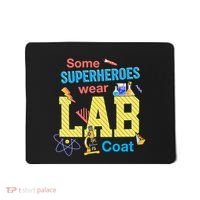 Some Superheroes Wear Lab Coat Lab Week Funny Medical Technologist Mousepad thumb 0