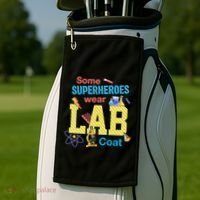 Some Superheroes Wear Lab Coat Lab Week Funny Medical Technologist Golf Towel thumb 2