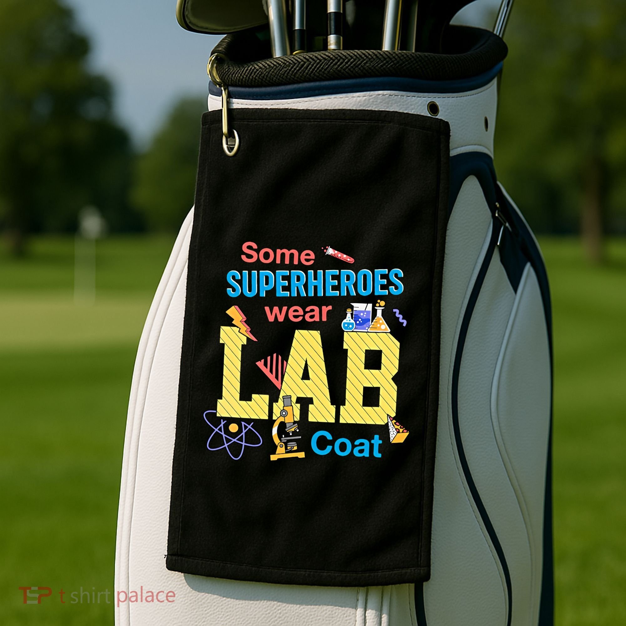 Some Superheroes Wear Lab Coat Lab Week Funny Medical Technologist Golf Towel