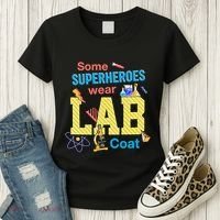 Some Superheroes Wear Lab Coat Lab Week Funny Medical Technologist Women's T-Shirt thumb 3