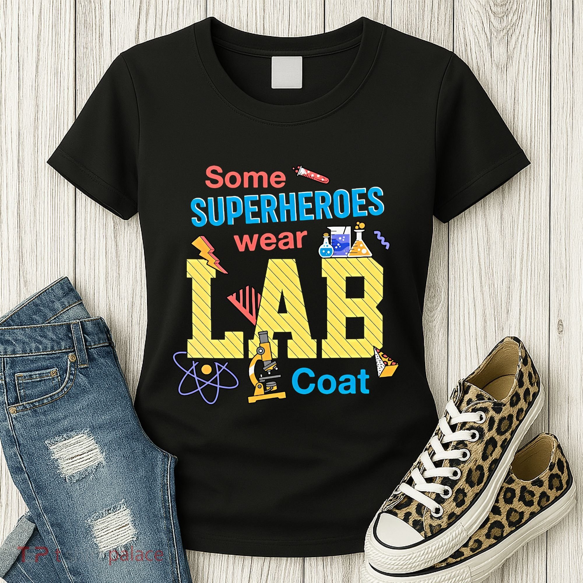 Some Superheroes Wear Lab Coat Lab Week Funny Medical Technologist Women's T-Shirt
