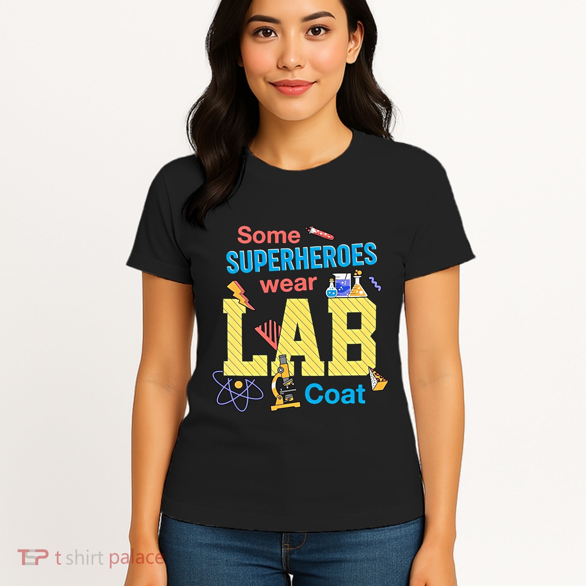Some Superheroes Wear Lab Coat Lab Week Funny Medical Technologist Women's T-Shirt