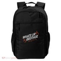 Sketch Streamer Whats Up Brother Funny Tuesday Backpack thumb 0
