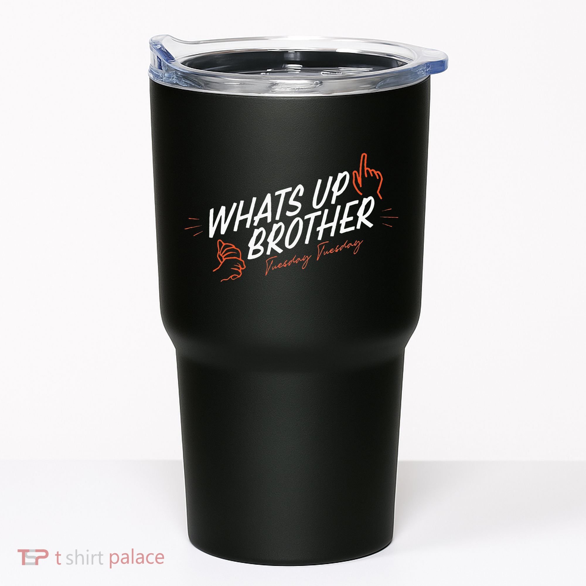 Sketch Streamer Whats Up Brother Funny Tuesday Tumbler