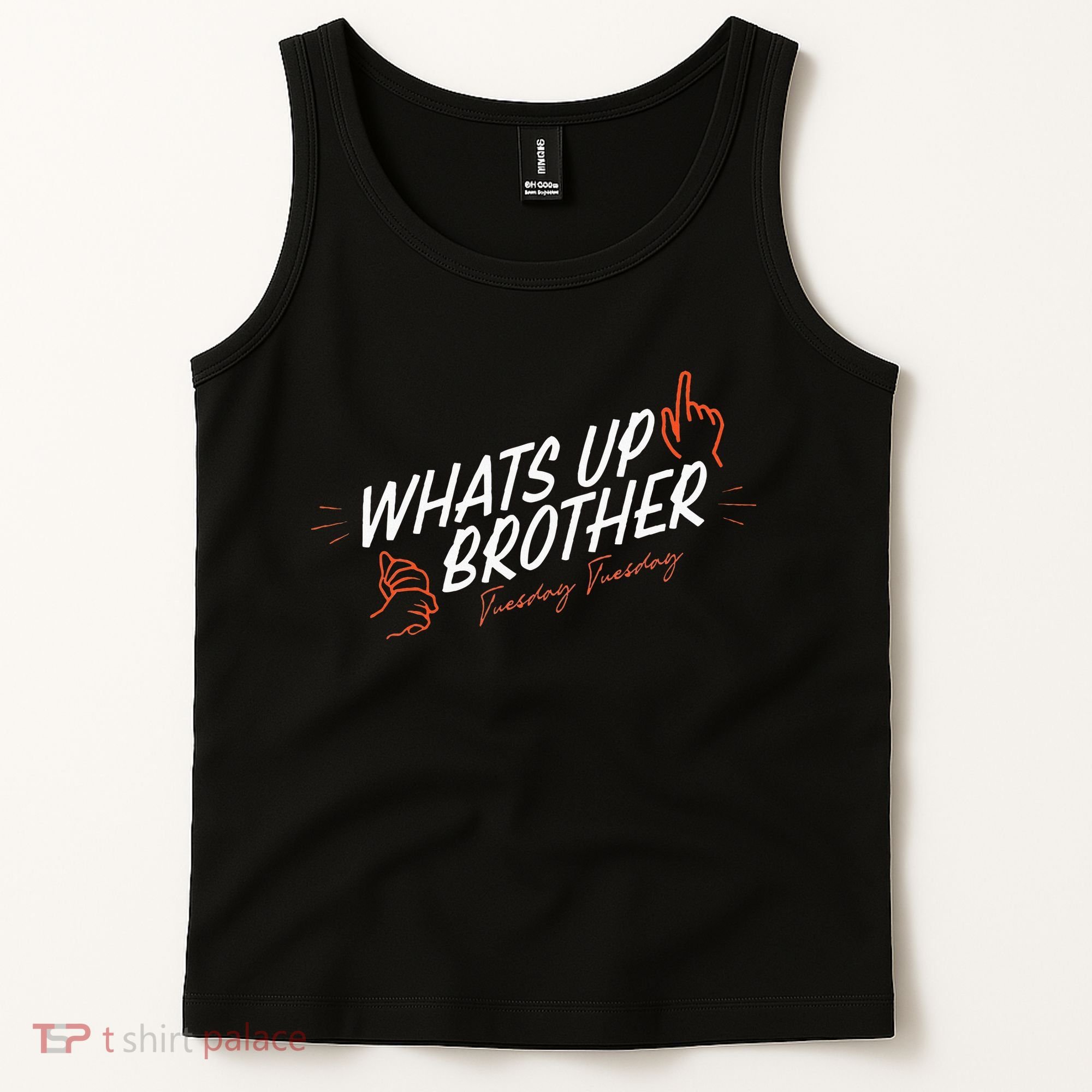 Sketch Streamer Whats Up Brother Funny Tuesday Tank Top
