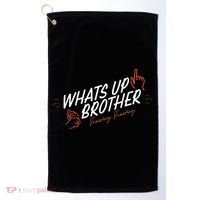 Sketch Streamer Whats Up Brother Funny Tuesday Golf Towel thumb 0