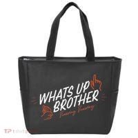 Sketch Streamer Whats Up Brother Funny Tuesday Tote Bag thumb 0