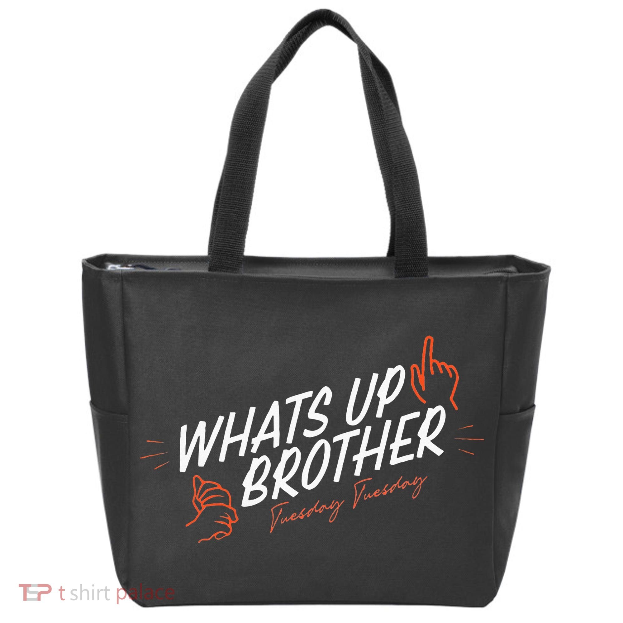 Sketch Streamer Whats Up Brother Funny Tuesday Tote Bag