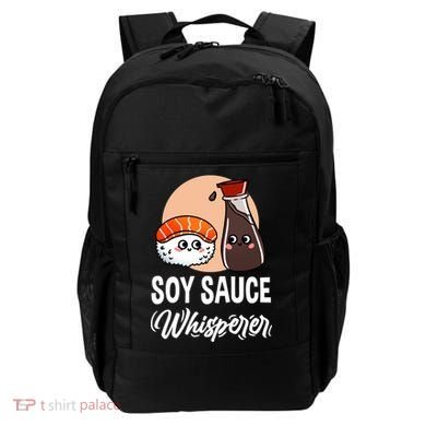 Soy Sauce Whisperer For Sushi Lover Gift Backpack