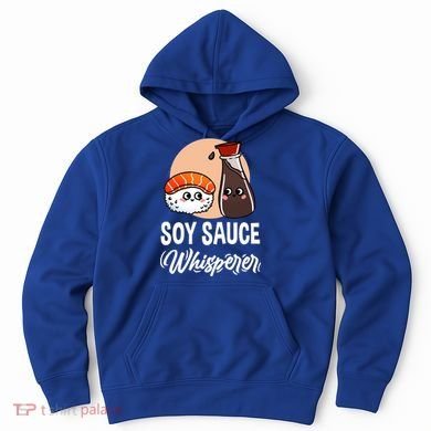 Soy Sauce Whisperer For Sushi Lover Gift Hoodie