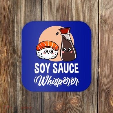 Soy Sauce Whisperer For Sushi Lover Gift Coaster