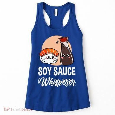 Soy Sauce Whisperer For Sushi Lover Gift Women's Tank Top