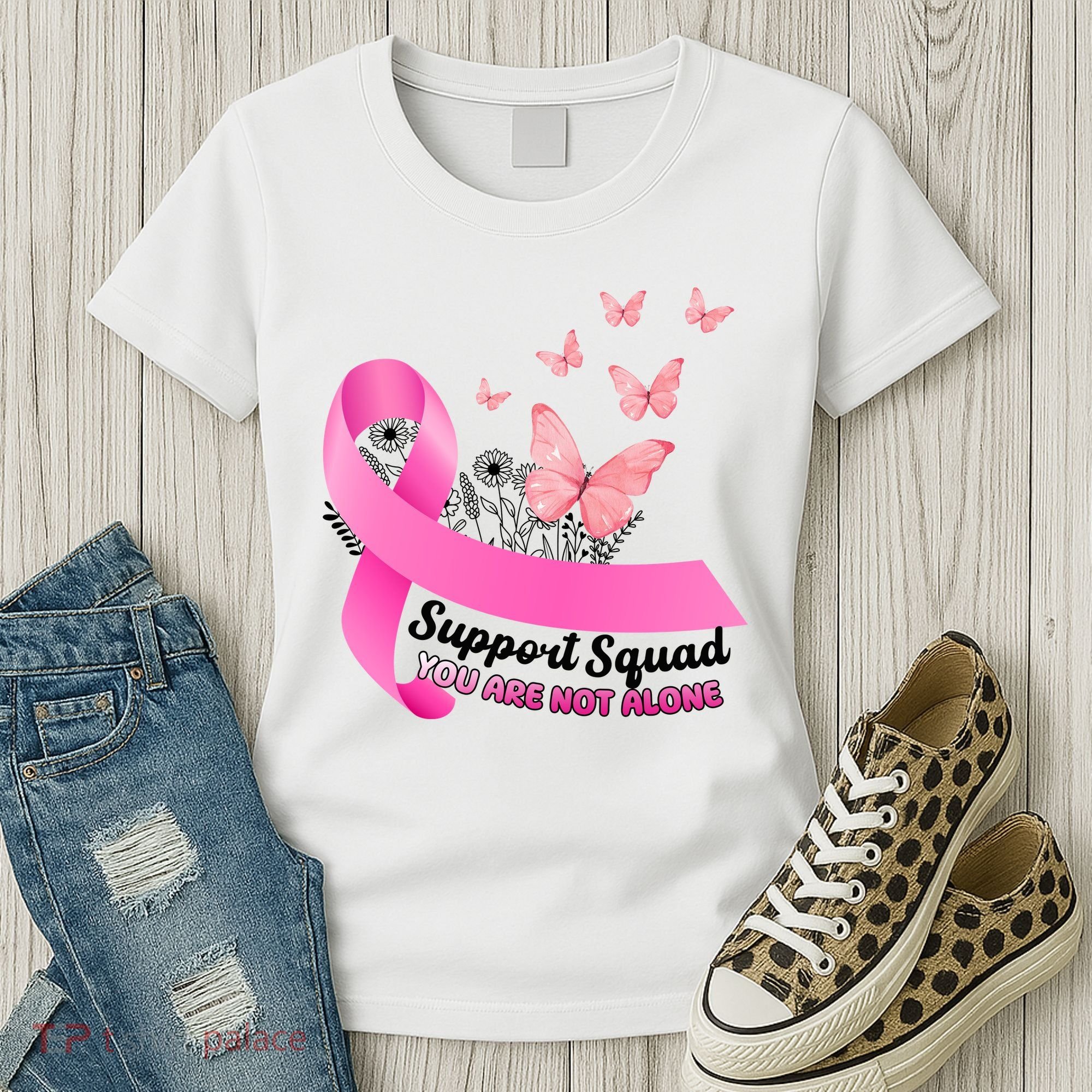 Support Squad You Are Not Alone Breast Cancer Butterfly Ribbon Women's T-Shirt