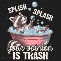 Splish Splash You Opinion Is Trash Funny Skunk Women's Sweatshirt thumb 2