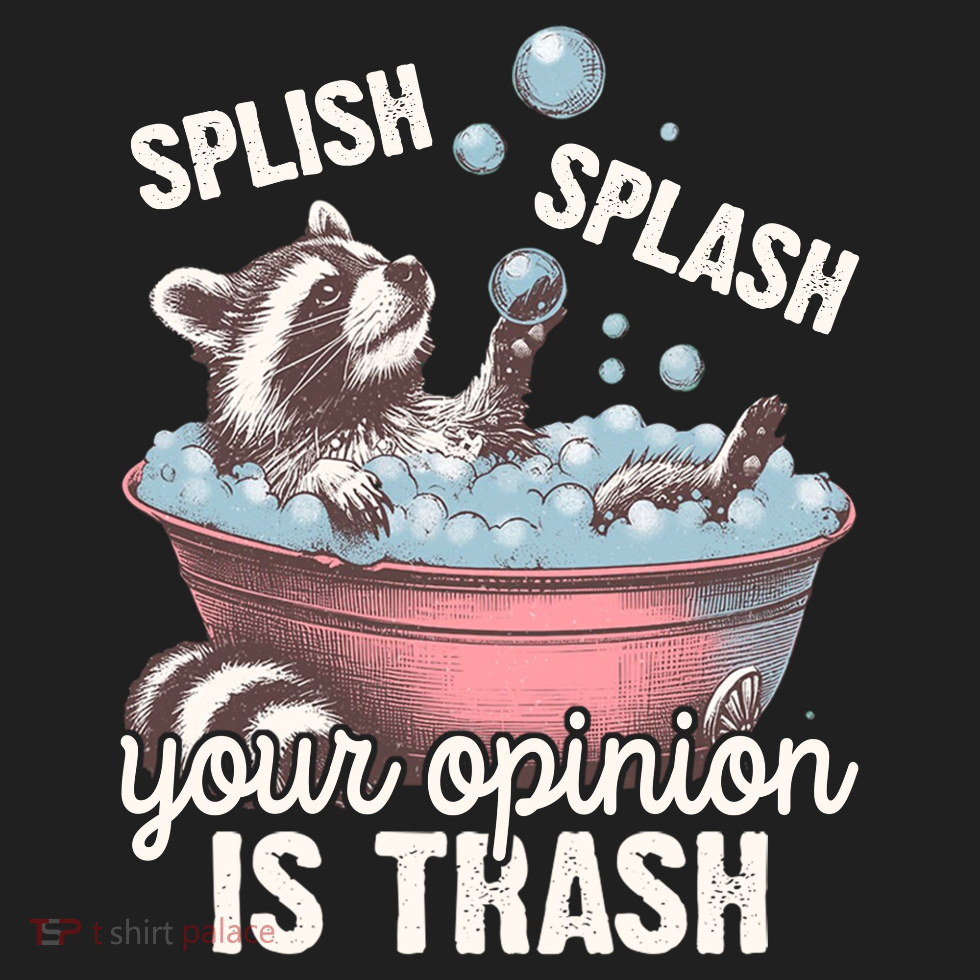 Splish Splash You Opinion Is Trash Funny Skunk Women's Sweatshirt
