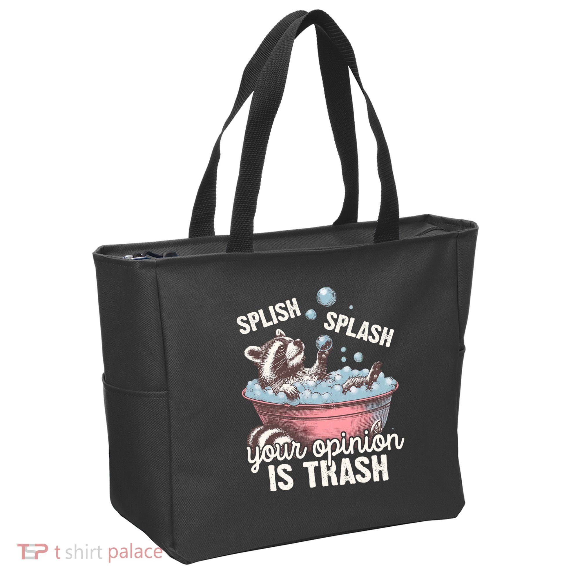 Splish Splash You Opinion Is Trash Funny Skunk Tote Bag