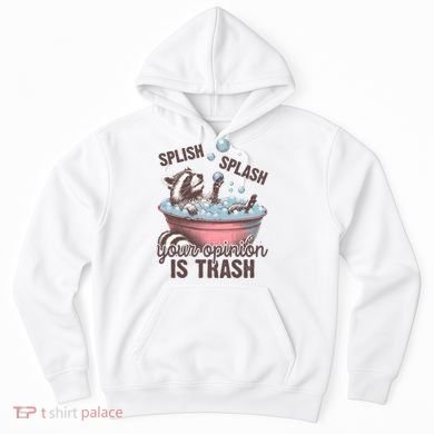 Splish Splash You Opinion Is Trash Funny Skunk Hoodie