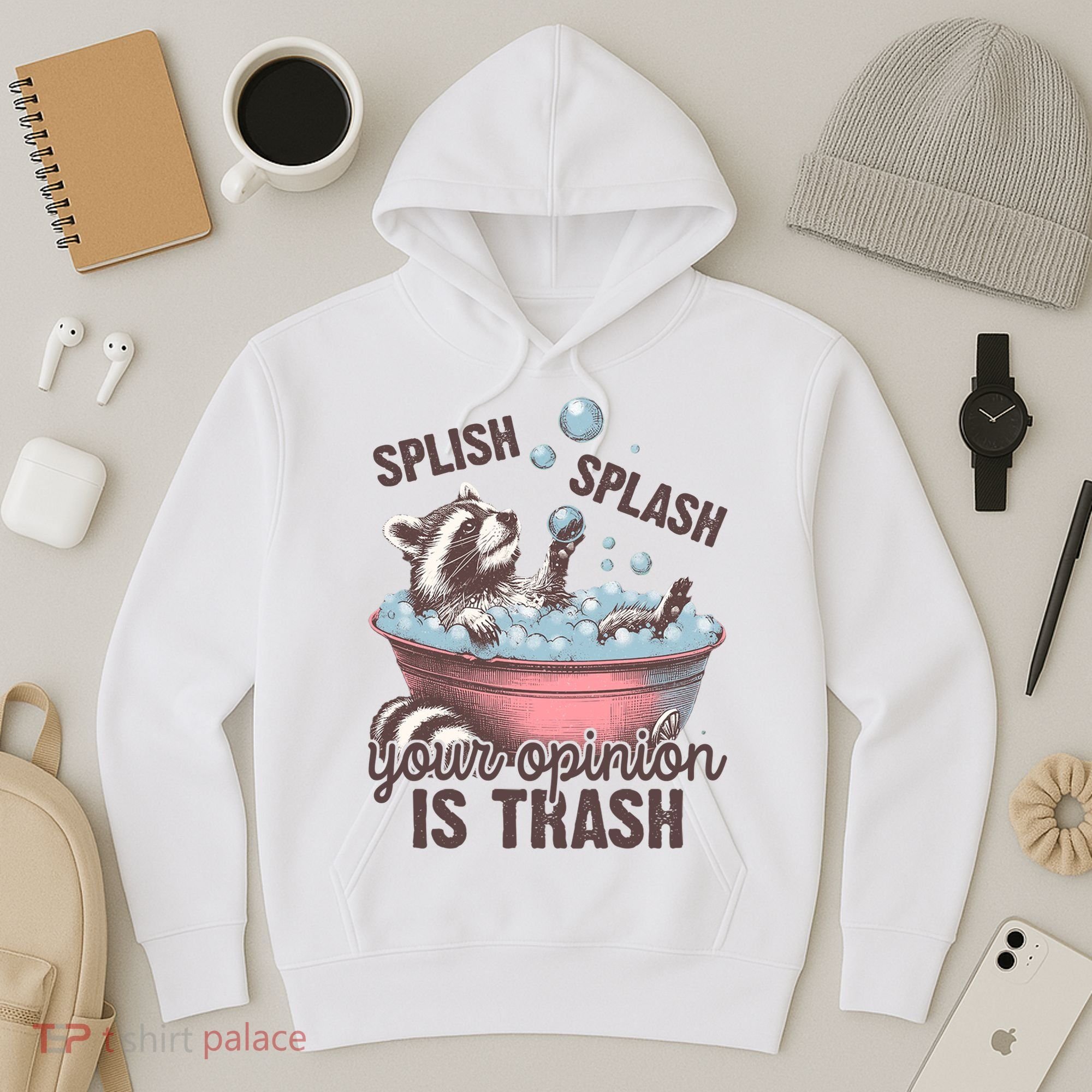 Splish Splash You Opinion Is Trash Funny Skunk Hoodie