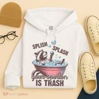 Splish Splash You Opinion Is Trash Funny Skunk Hoodie thumb 4