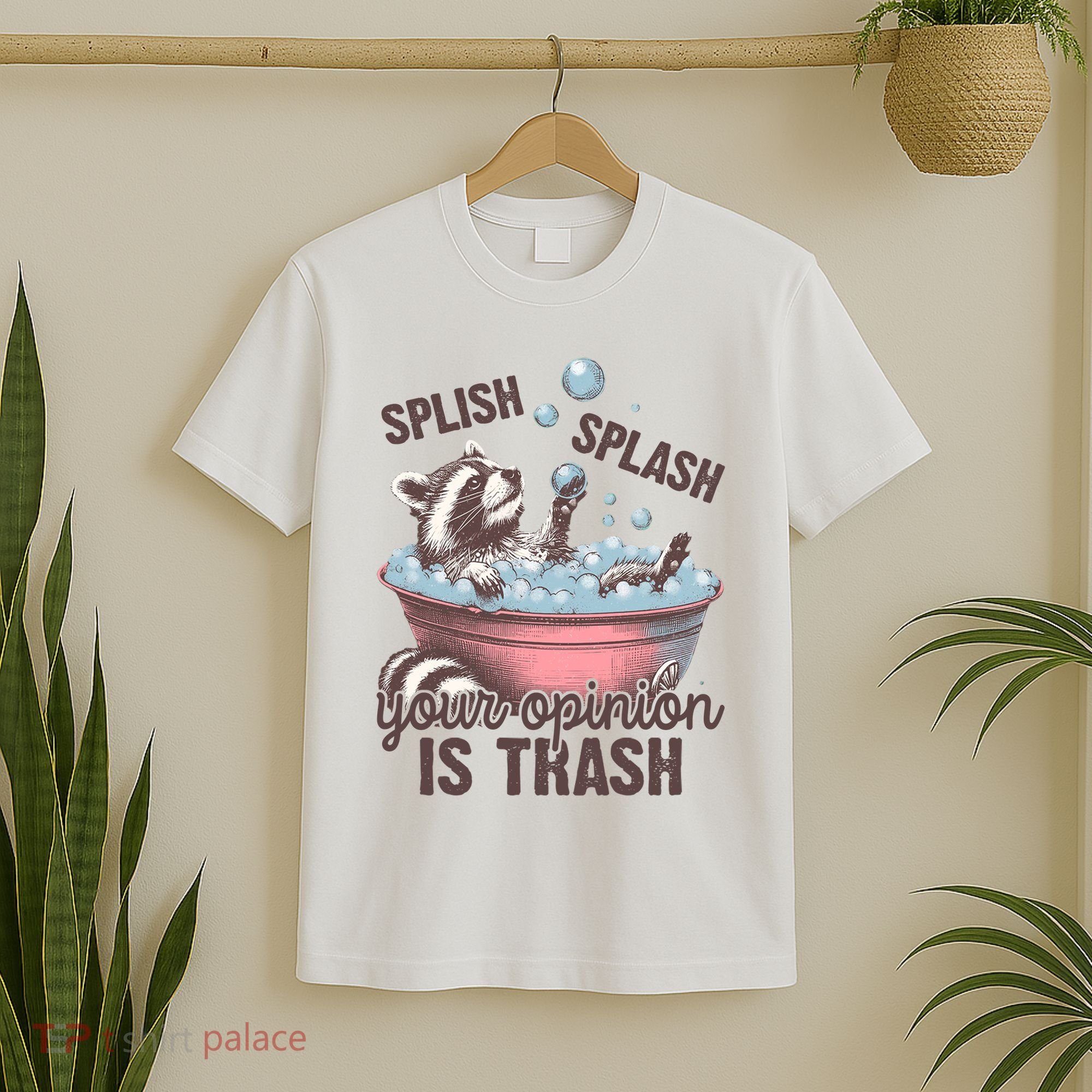 Splish Splash You Opinion Is Trash Funny Skunk T-Shirt