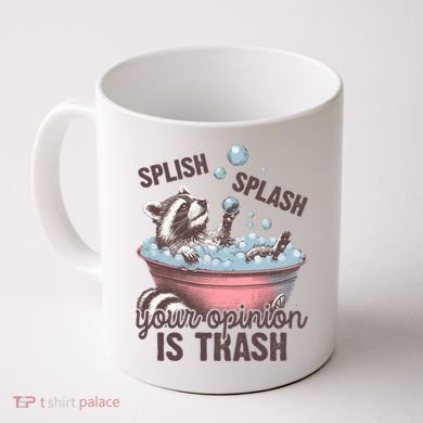 Splish Splash You Opinion Is Trash Funny Skunk Coffee Mug