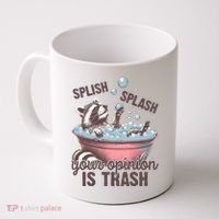 Splish Splash You Opinion Is Trash Funny Skunk Coffee Mug thumb 0