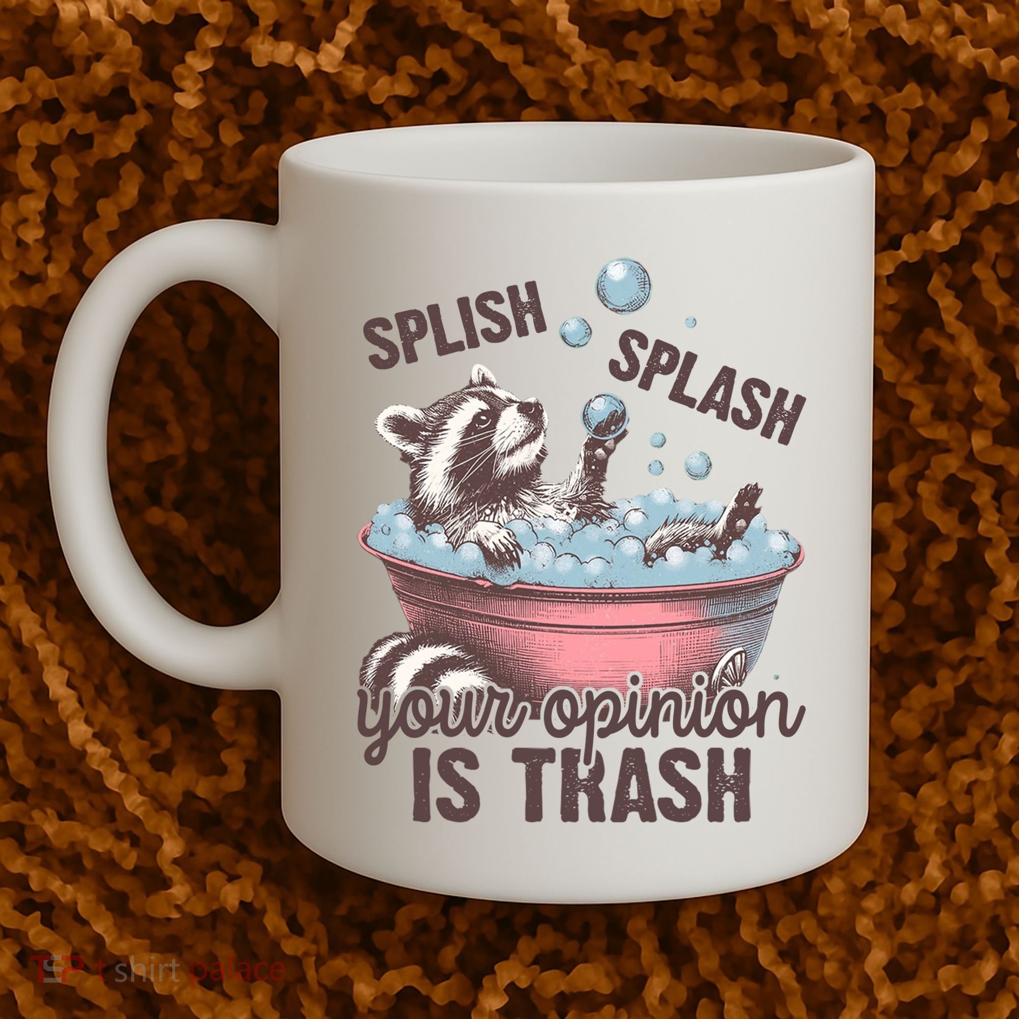 Splish Splash You Opinion Is Trash Funny Skunk Coffee Mug