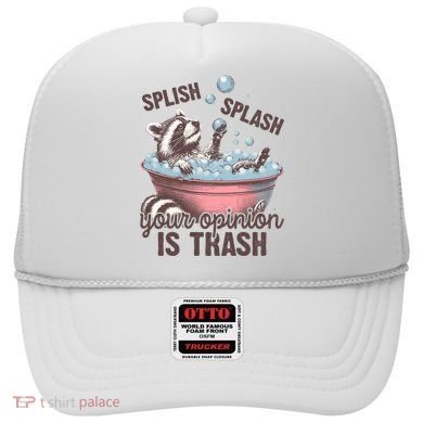 Splish Splash You Opinion Is Trash Funny Skunk Hat