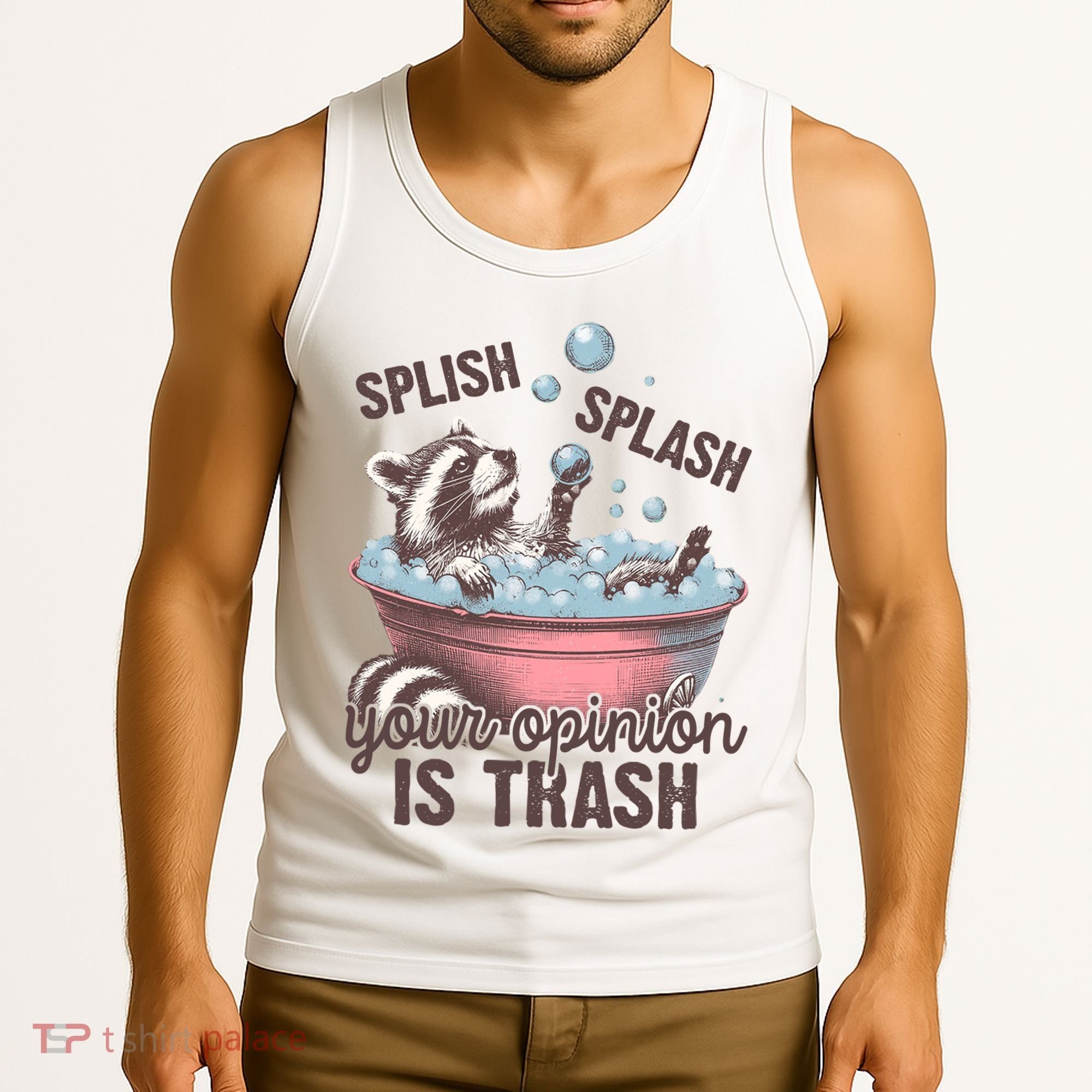 Splish Splash You Opinion Is Trash Funny Skunk Tank Top